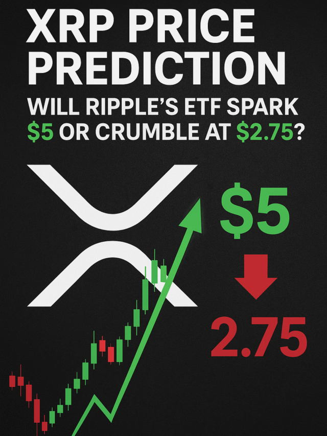 XRP Price Prediction: Ripple ETF to $5 or Drop to $2.75?